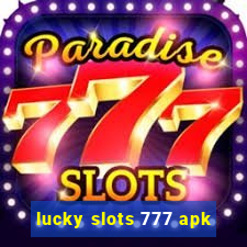 lucky slots 777 apk